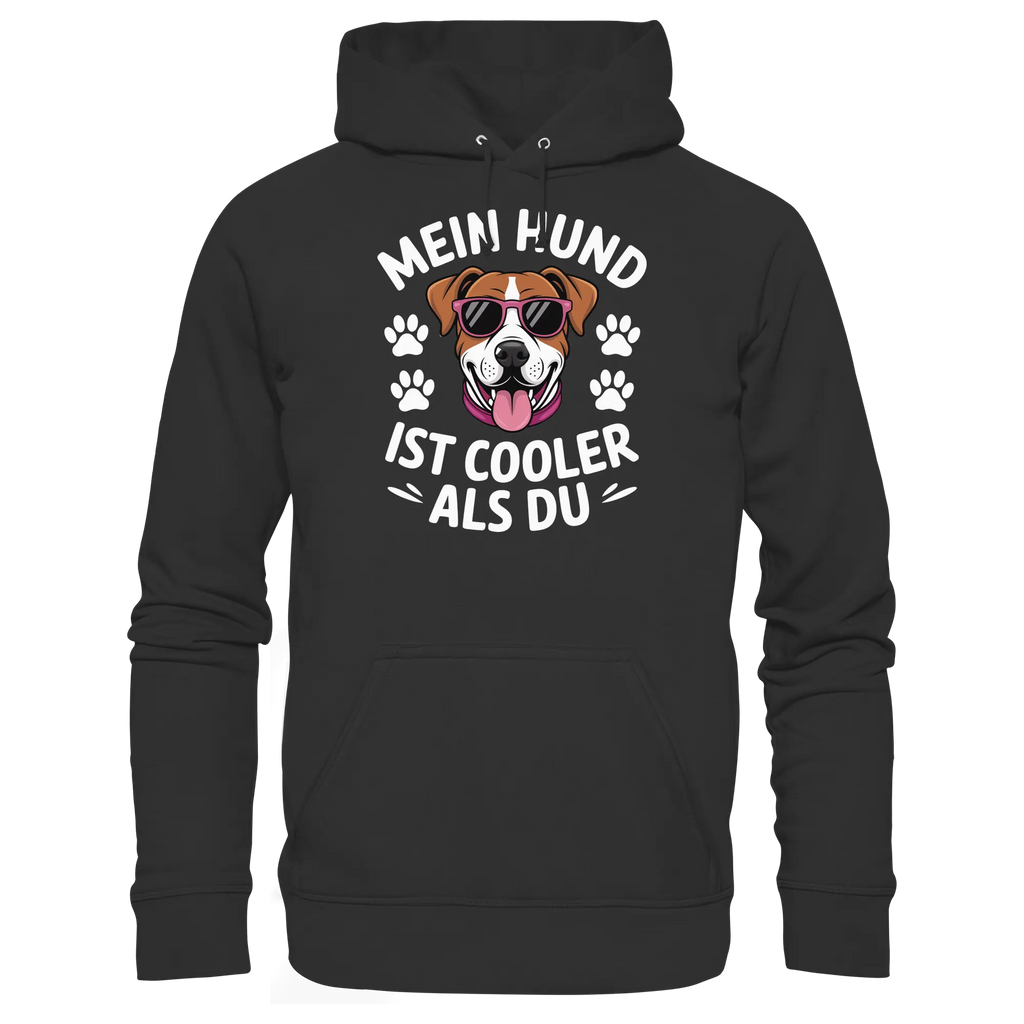 Mein Hund ist cooler ist du - Basic Unisex Hoodie - PAWentura