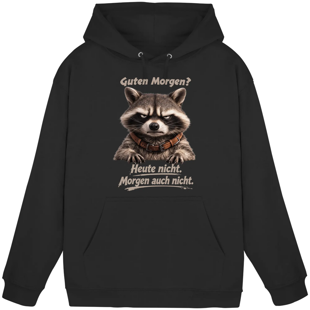 Guten Morgen? Heute nicht. Grumpy Waschbär Racoon - Basic Unisex Hoodie - PAWentura