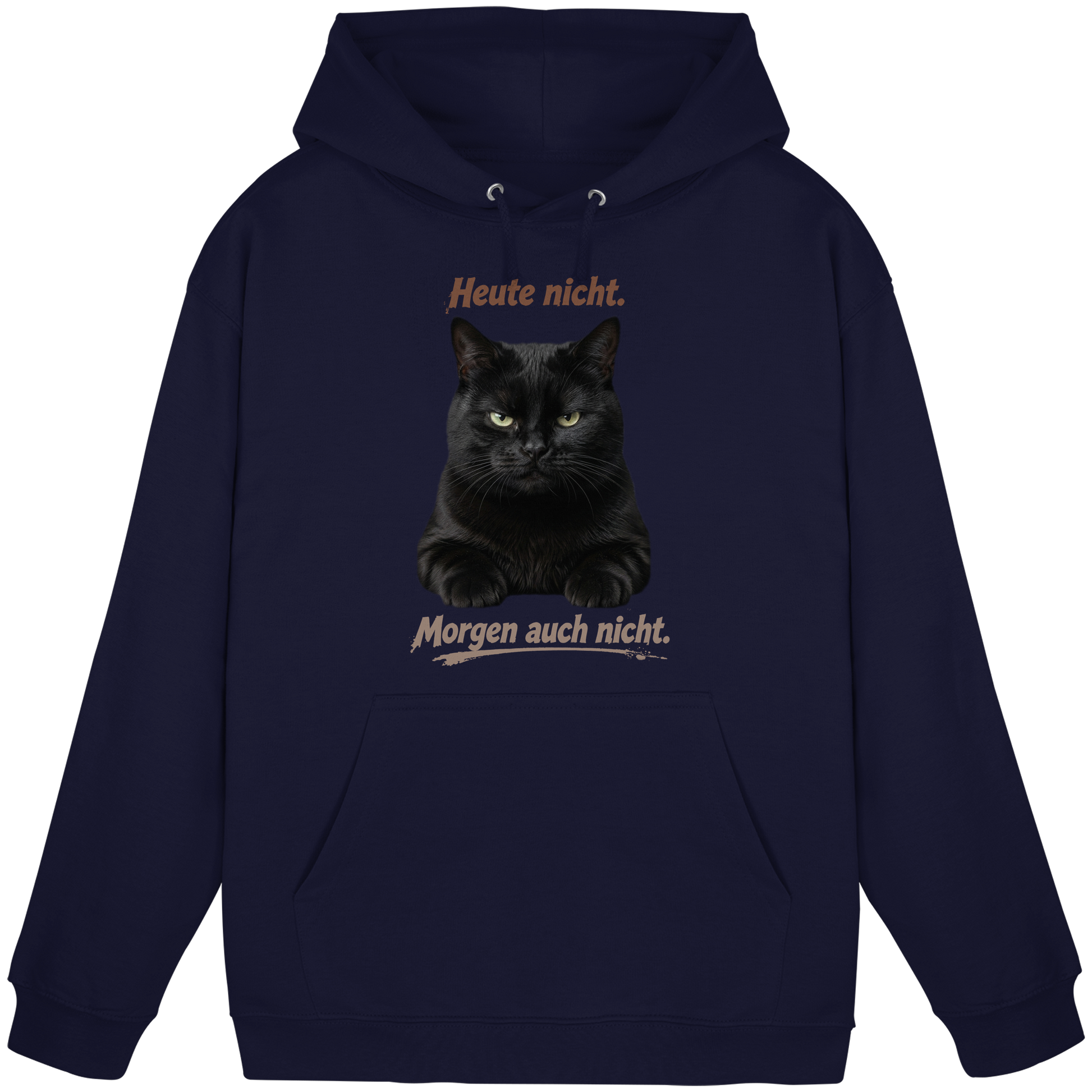 Heute nicht. Morgen auch nicht! Grumpy Black Cat - Basic Unisex Hoodie