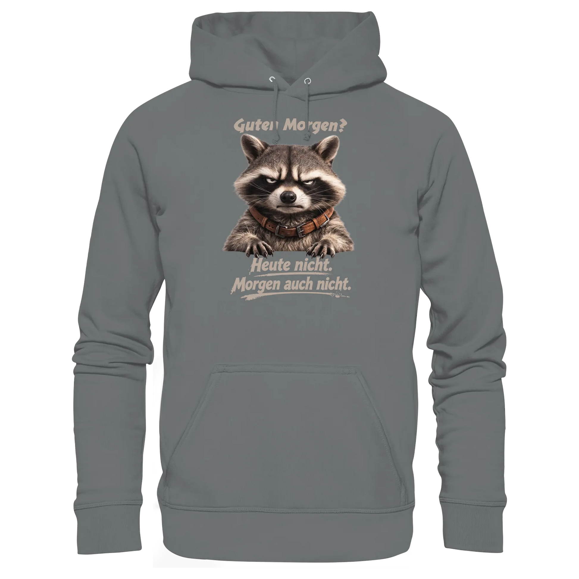 Guten Morgen? Heute nicht. Grumpy Waschbär Racoon - Basic Unisex Hoodie - PAWentura