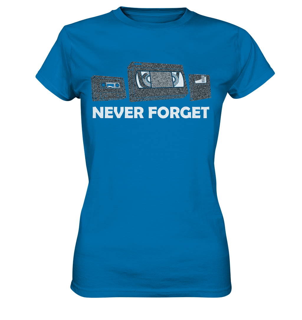 Kasette, VHS,  Disk - never forget - Ladies Premium Shirt