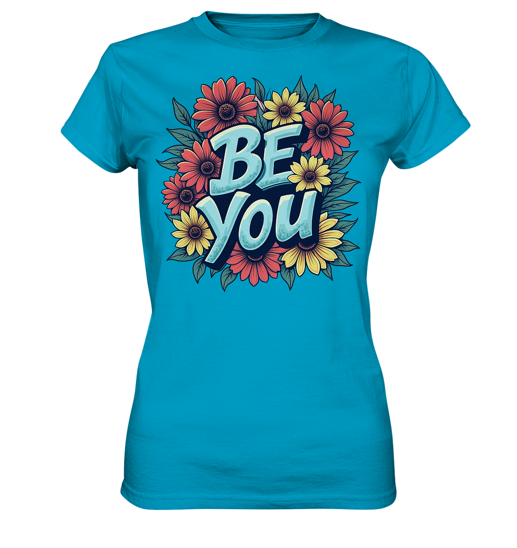 Be You Motivation - Ladies Premium Shirt