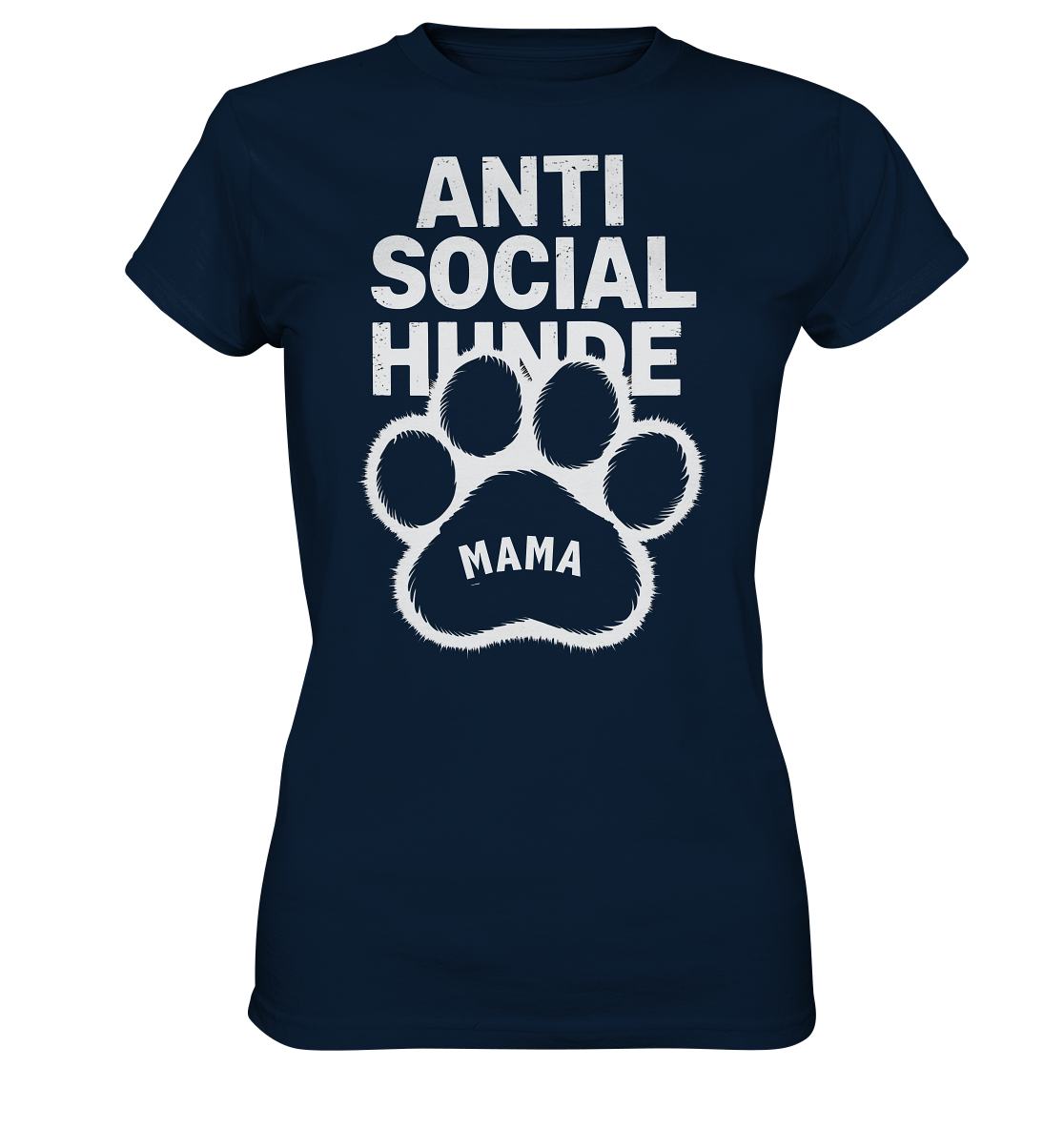 Anti Social Hunde Mama - Ladies Premium Shirt