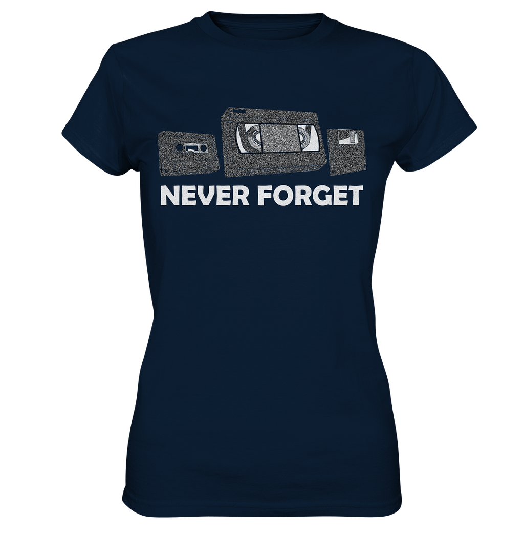 Kasette, VHS,  Disk - never forget - Ladies Premium Shirt