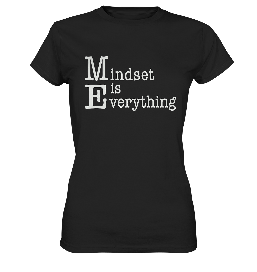 Mindset is Everything - Ladies Premium Shirt