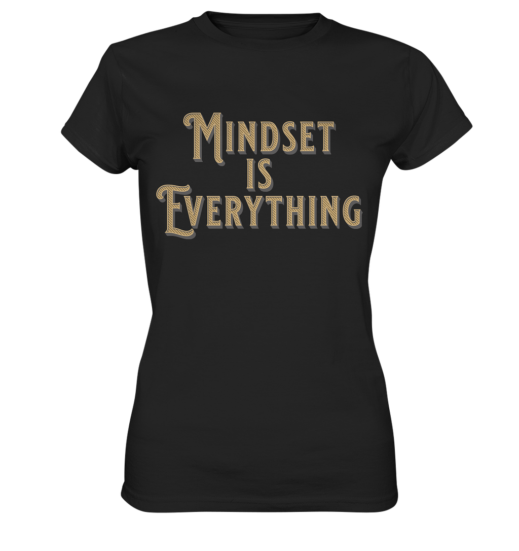 MIndset is Everything - Ladies Premium Shirt