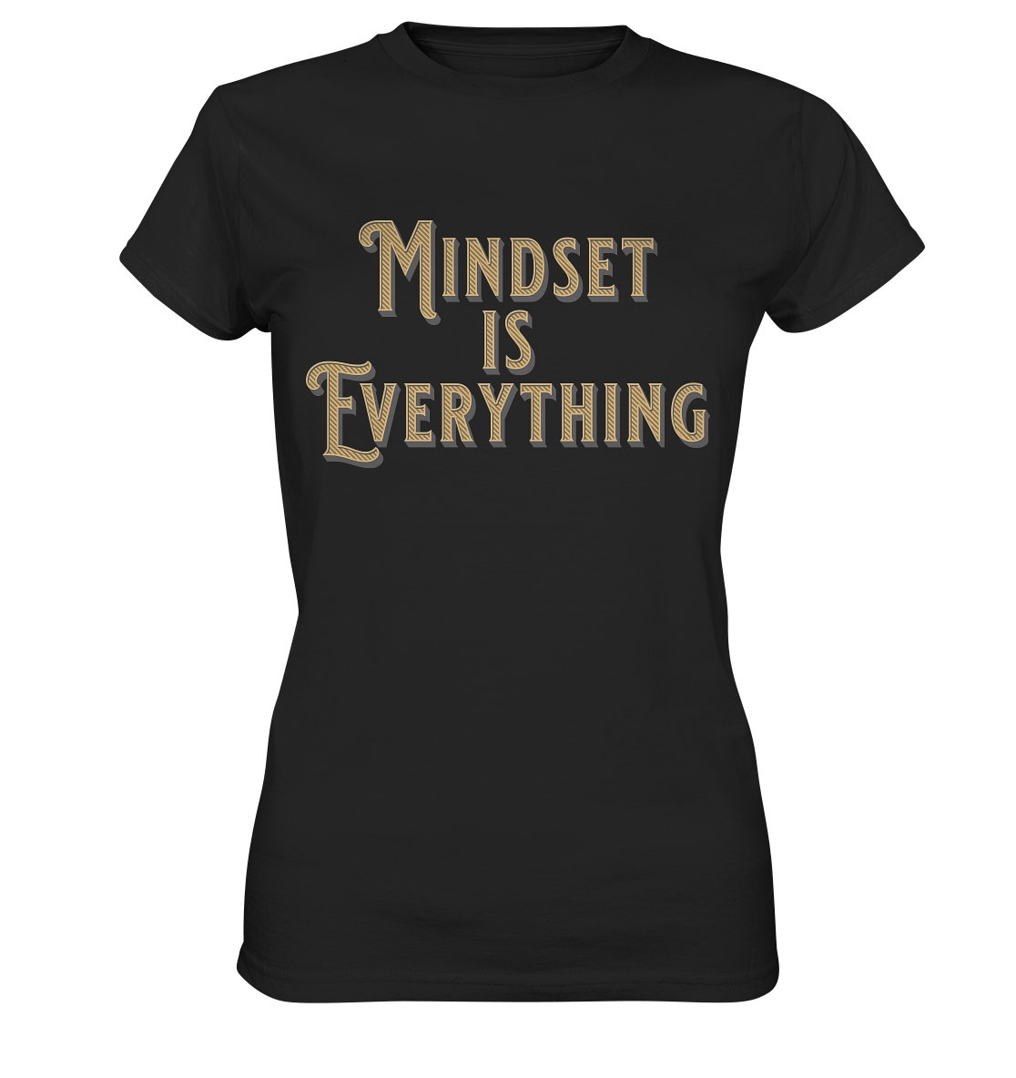 MIndset is Everything - Ladies Premium Shirt