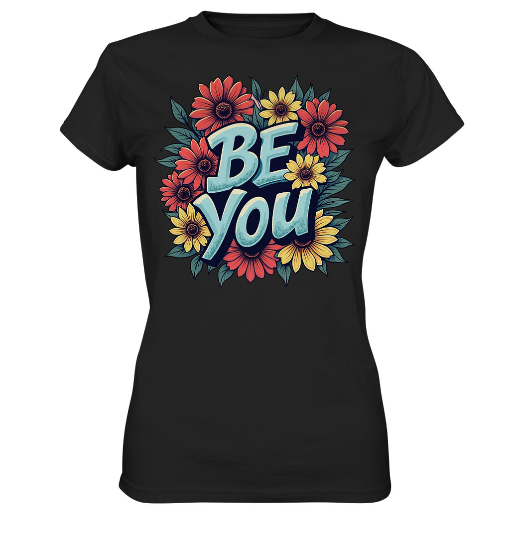 Be You Motivation - Ladies Premium Shirt