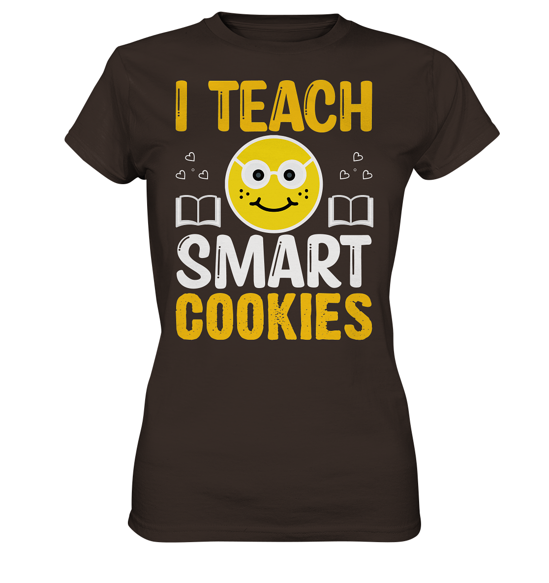 Lehrer I teach smart Cookies - Ladies Premium Shirt