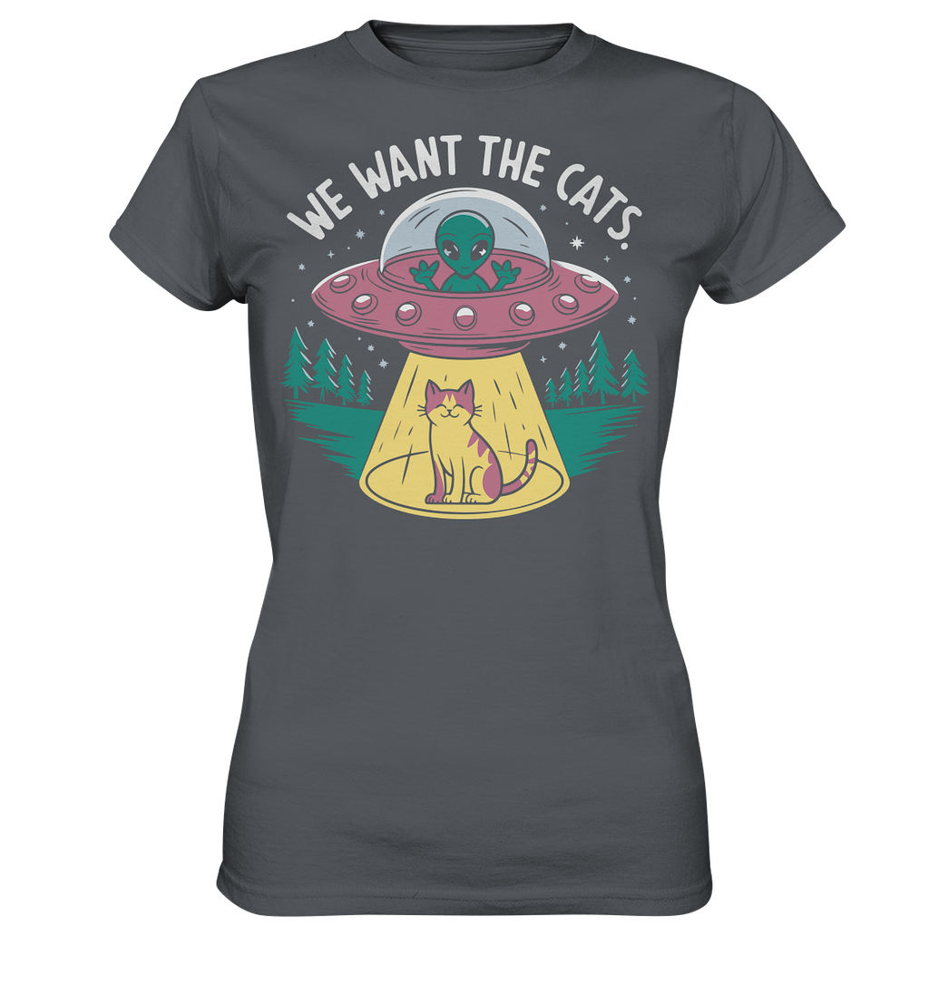 Alien und Katzen Fun Design We want the cats - Ladies Premium Shirt