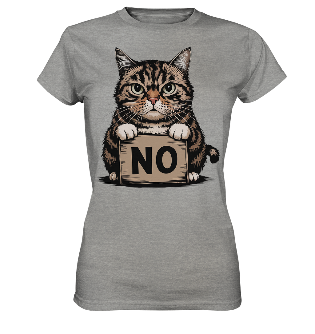 No - Funny Katze  - Ladies Premium Shirt
