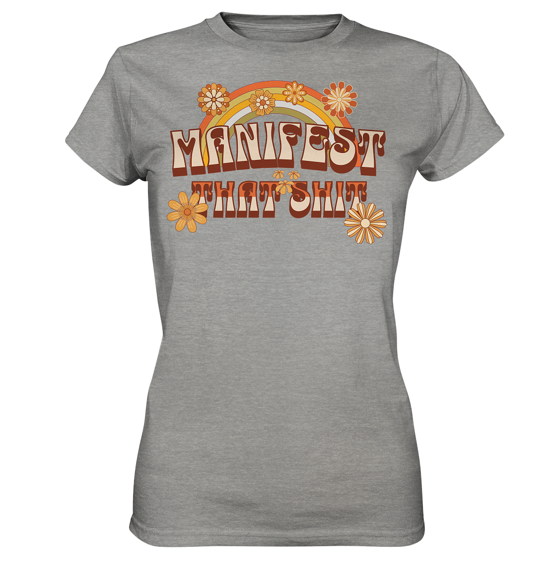 Manifest that shit  - Ladies Premium Shirt