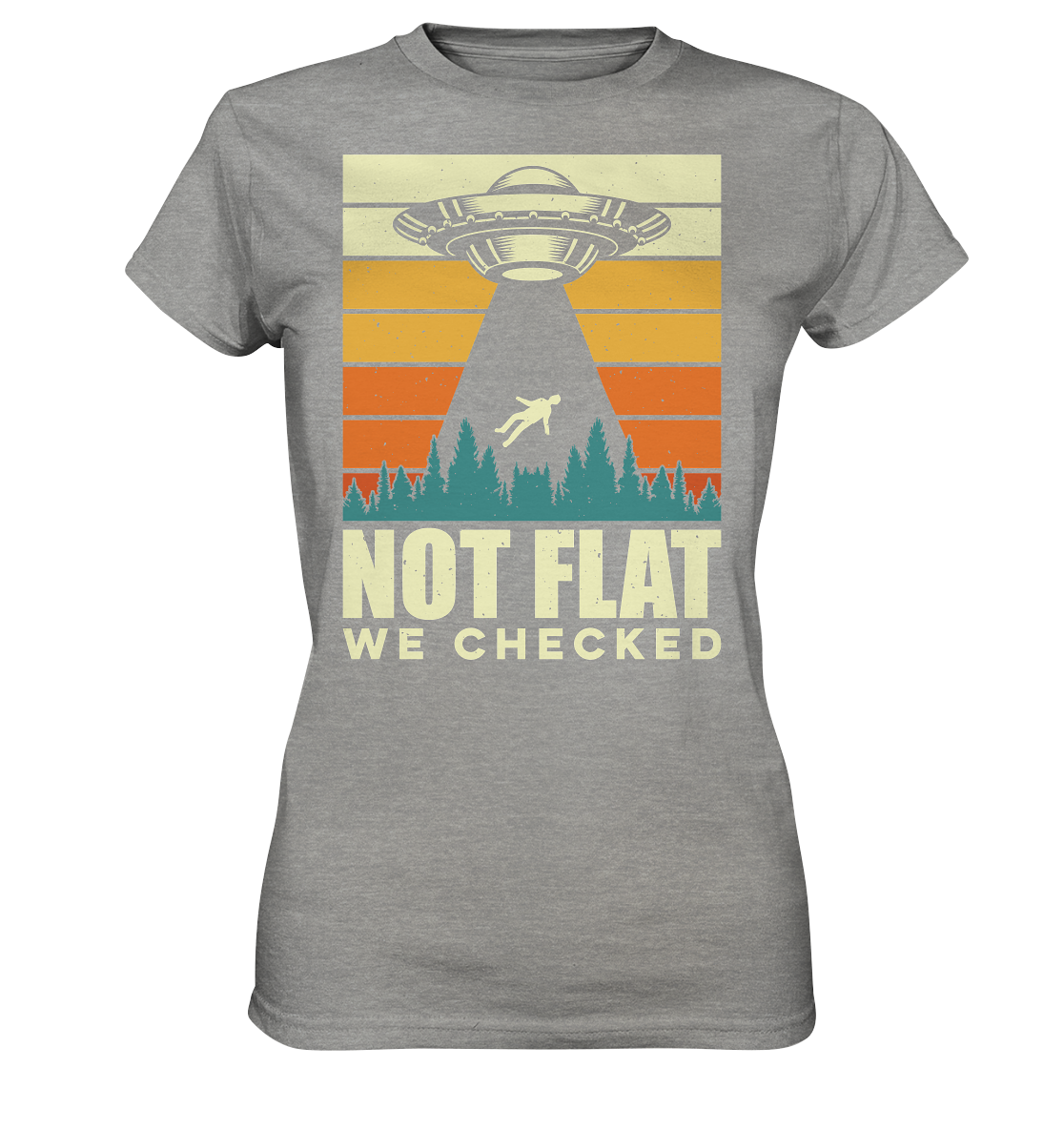 Erde - Not Flat we checked  - Ladies Premium Shirt