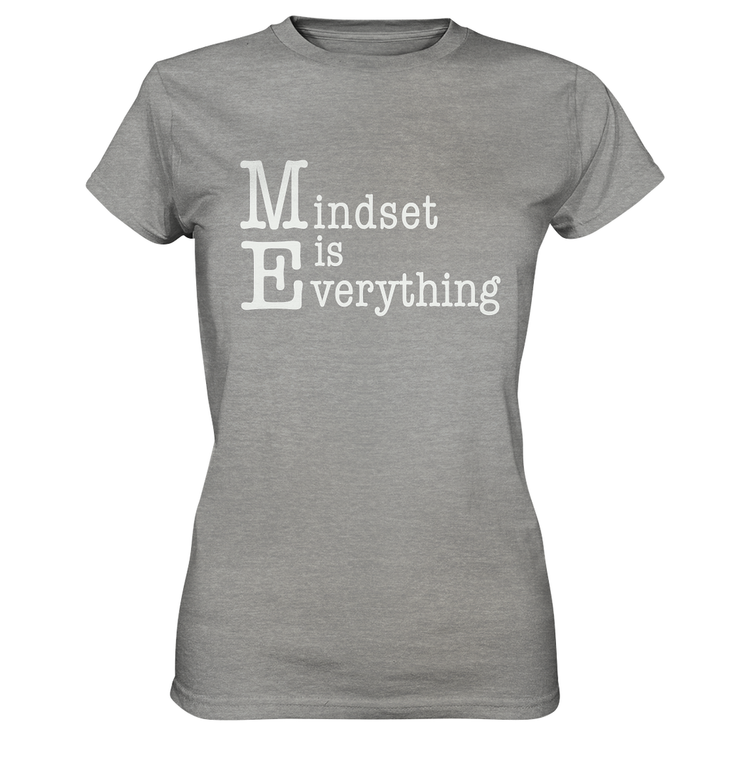 Mindset is Everything - Ladies Premium Shirt