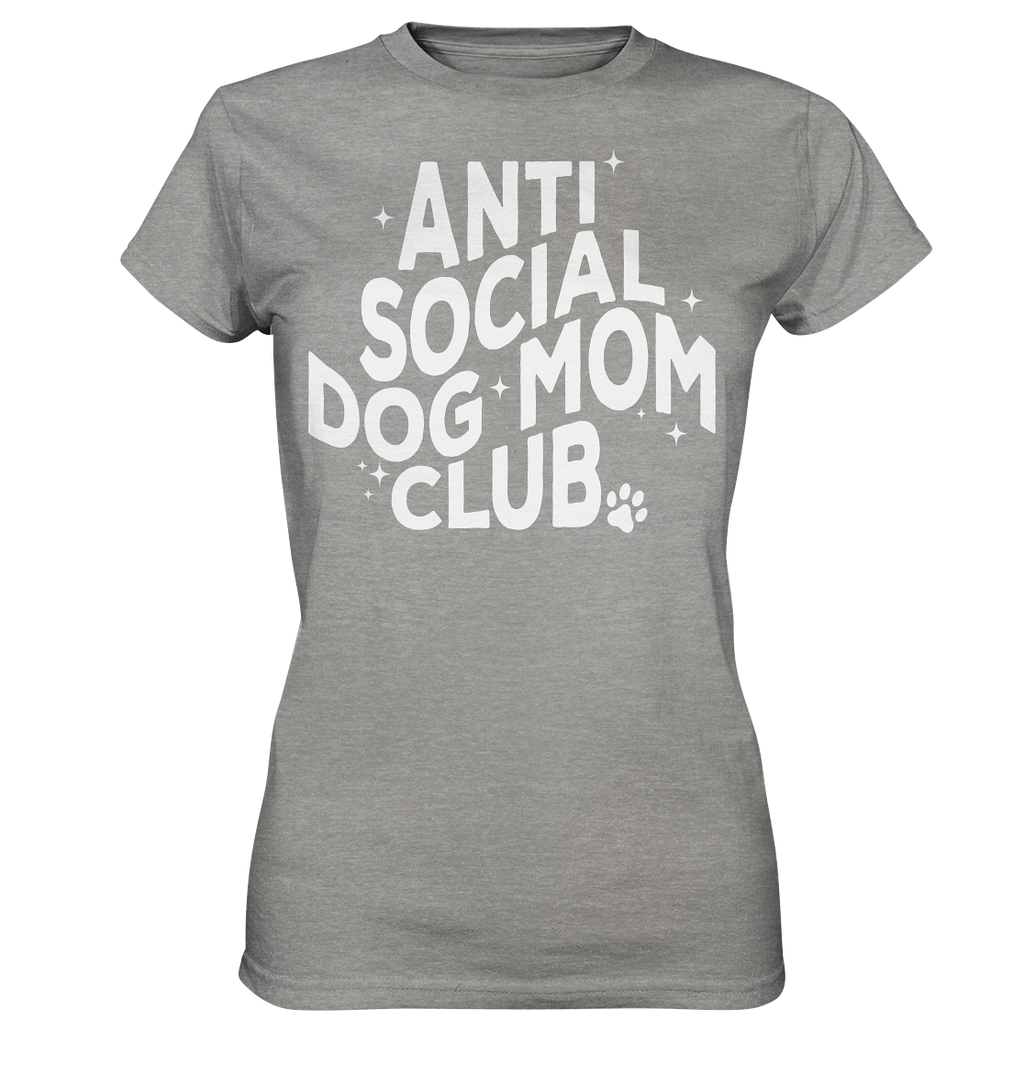 Anti Social Dog Mom Club - Ladies Premium Shirt