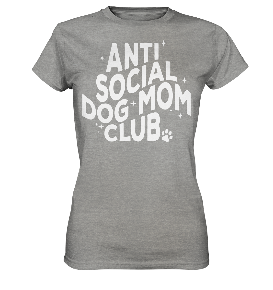 Anti Social Dog Mom Club - Ladies Premium Shirt