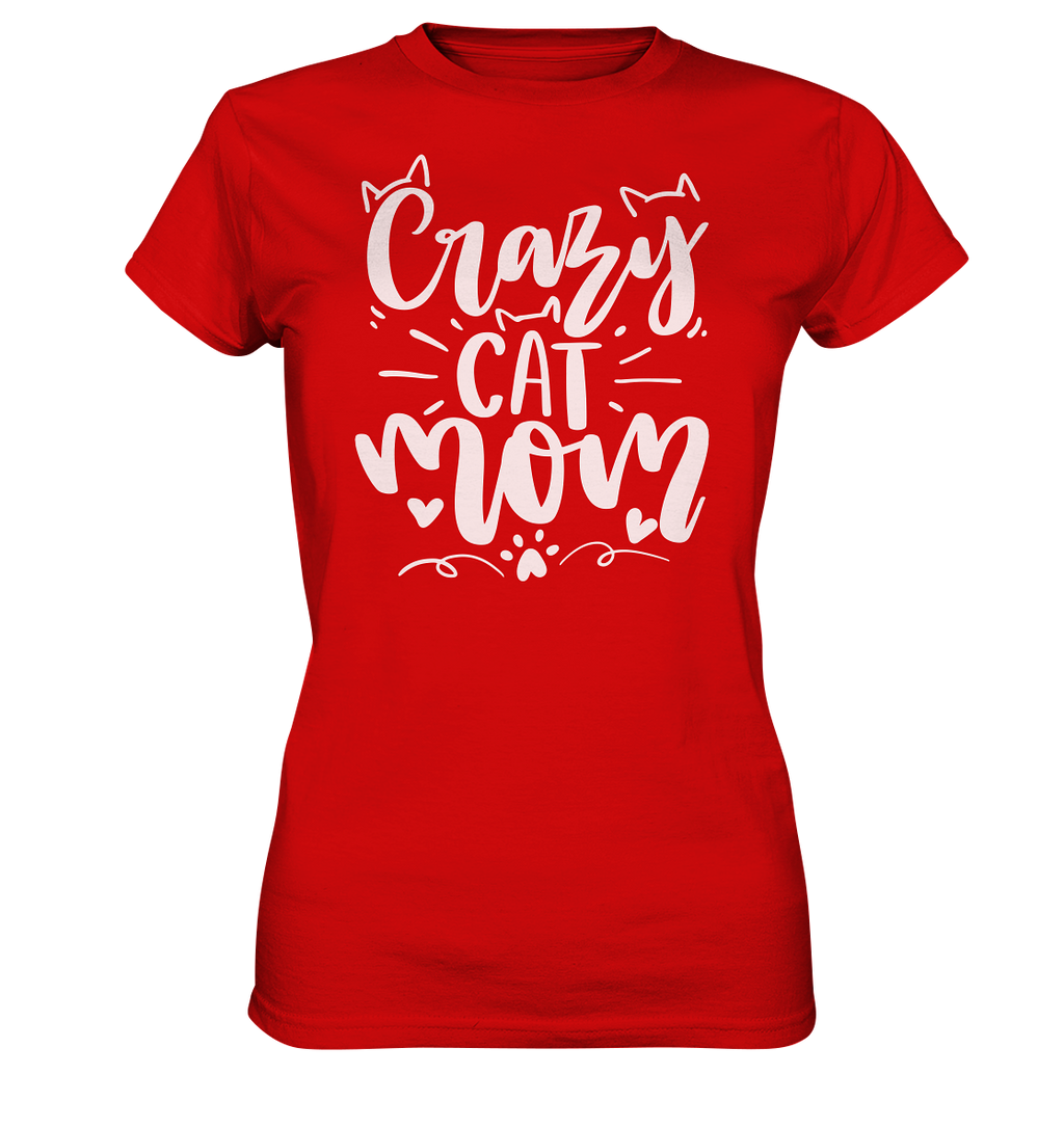Crazy cat Mom - Ladies Premium Shirt