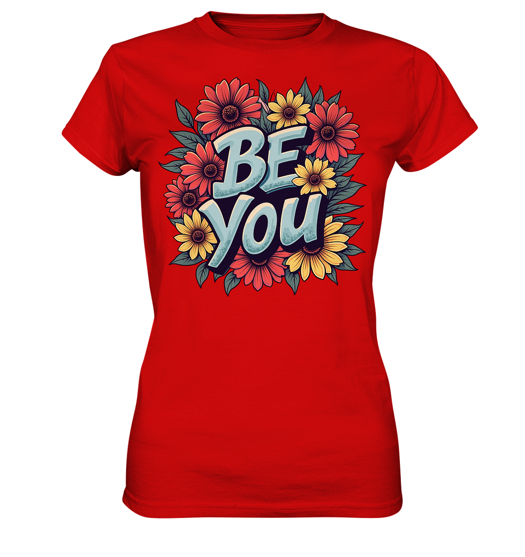 Be You Motivation - Ladies Premium Shirt
