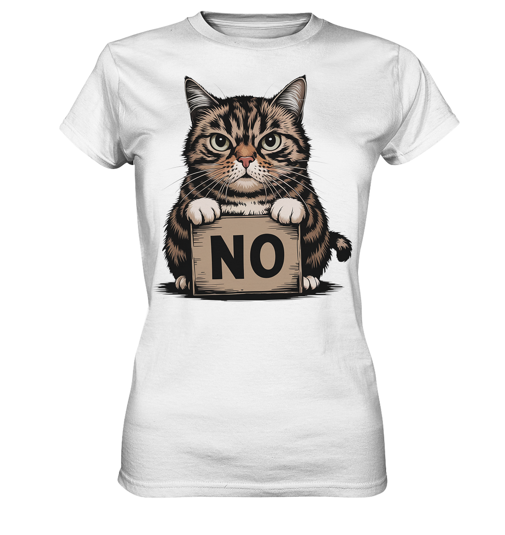 No - Funny Katze  - Ladies Premium Shirt