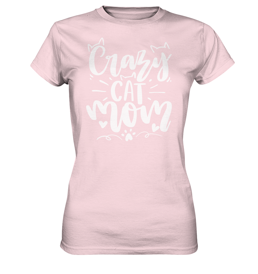 Crazy cat Mom - Ladies Premium Shirt