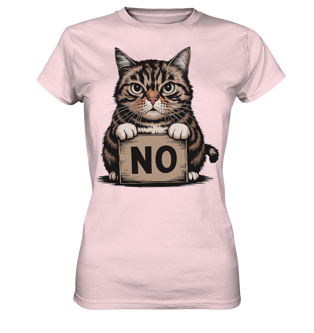 No - Funny Katze  - Ladies Premium Shirt