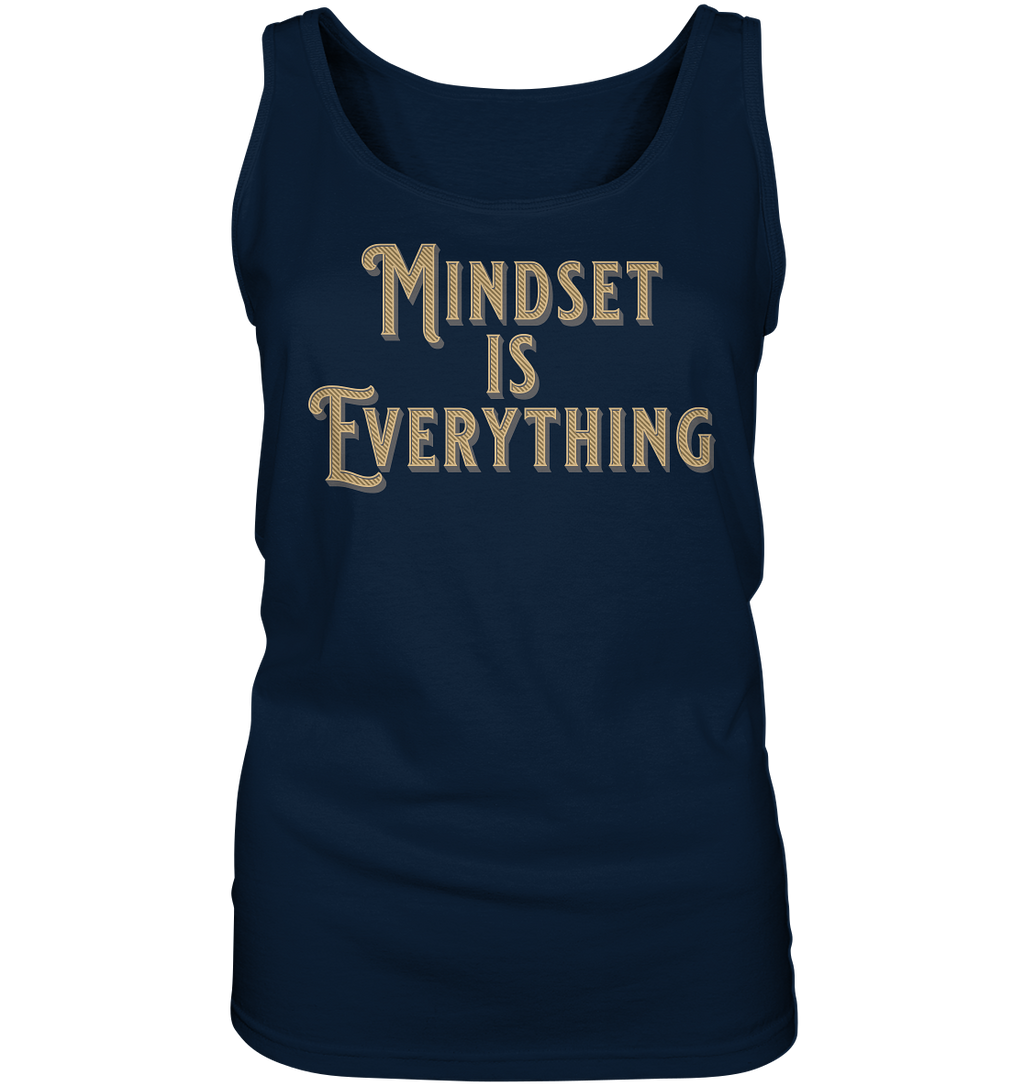 MIndset is Everything - Ladies Tank-Top