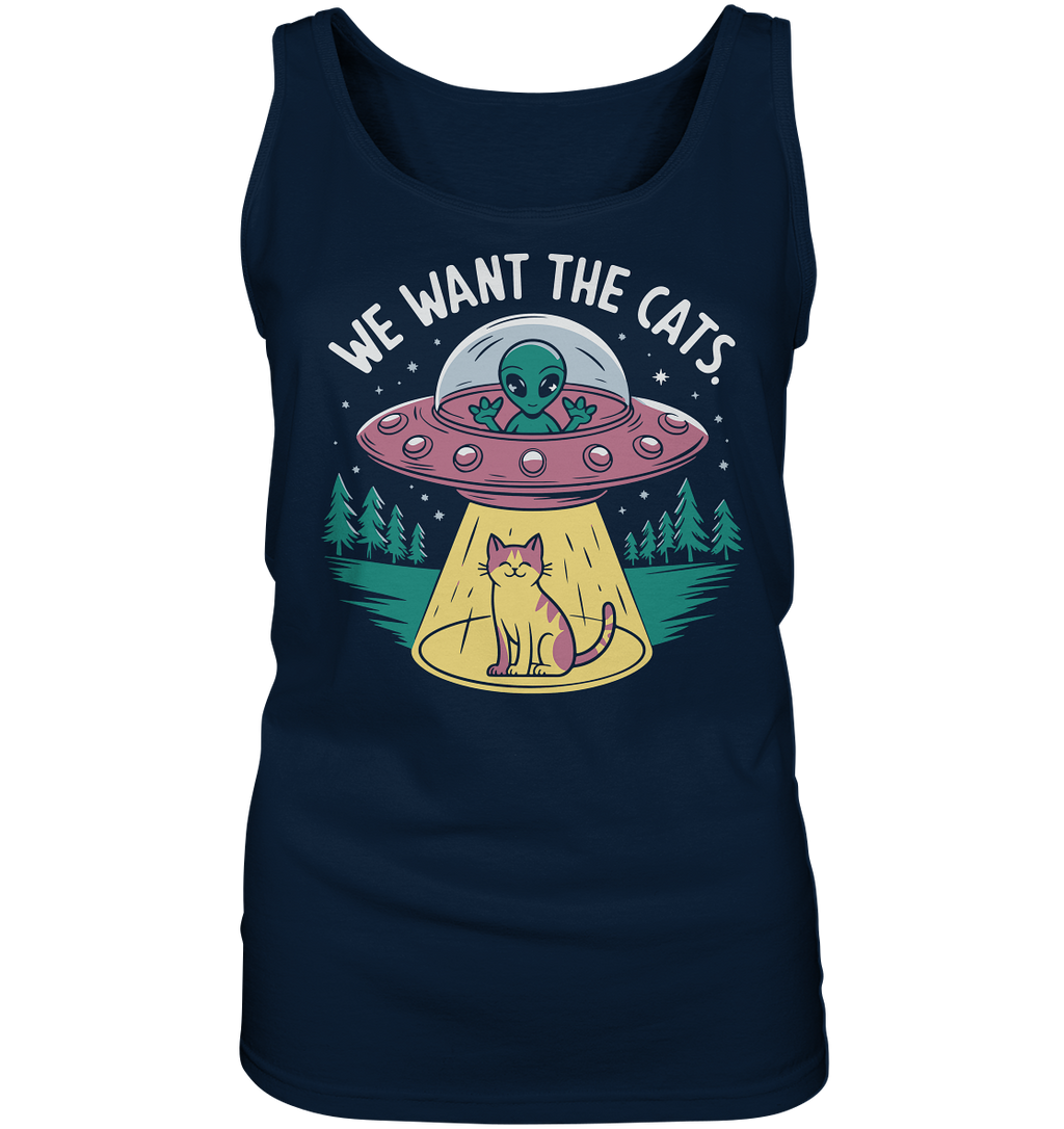 Alien und Katzen Fun Design We want the cats - Ladies Tank-Top