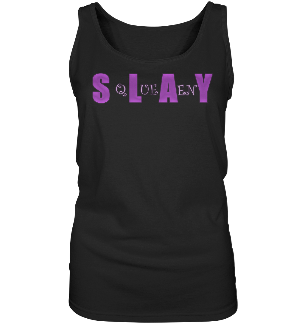 Slay Queen - personalisierbar - Ladies Tank-Top