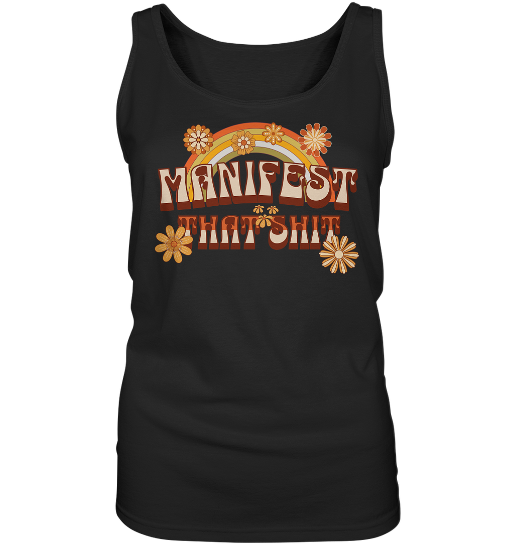 Manifest that shit  - Ladies Tank-Top