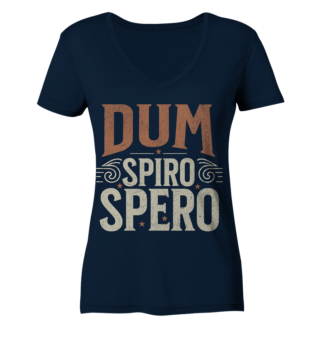 Dum Spiro Spero - Ladies V-Neck Shirt