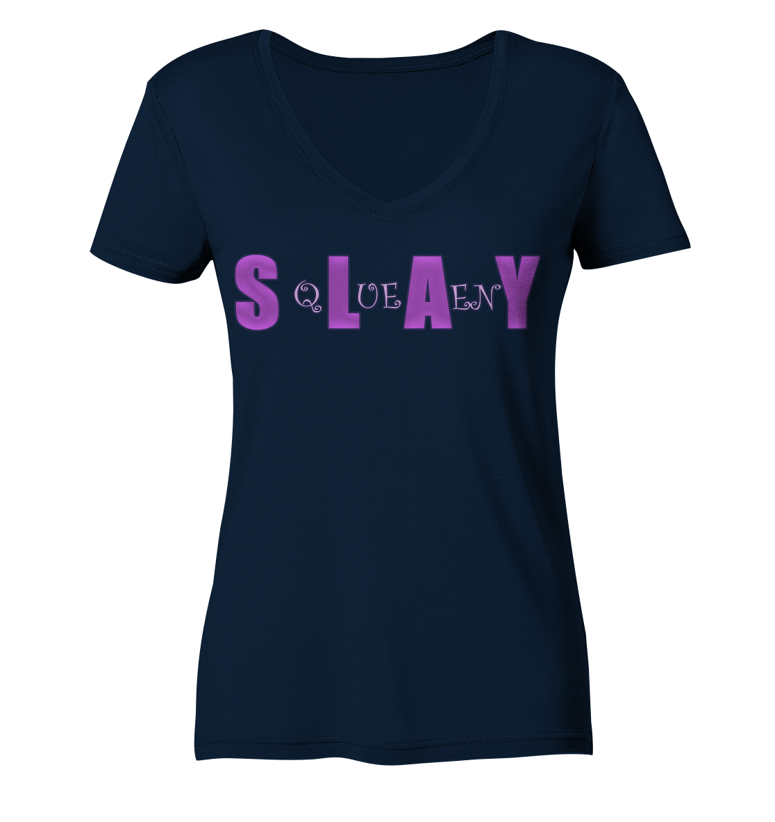Slay Queen - personalisierbar - Ladies V-Neck Shirt