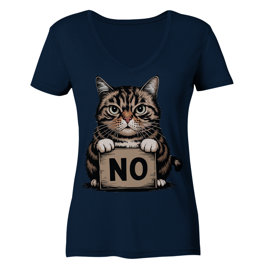No - Funny Katze  - Ladies V-Neck Shirt