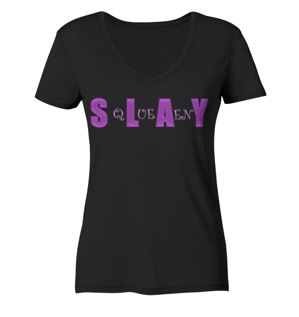Slay Queen - personalisierbar - Ladies V-Neck Shirt