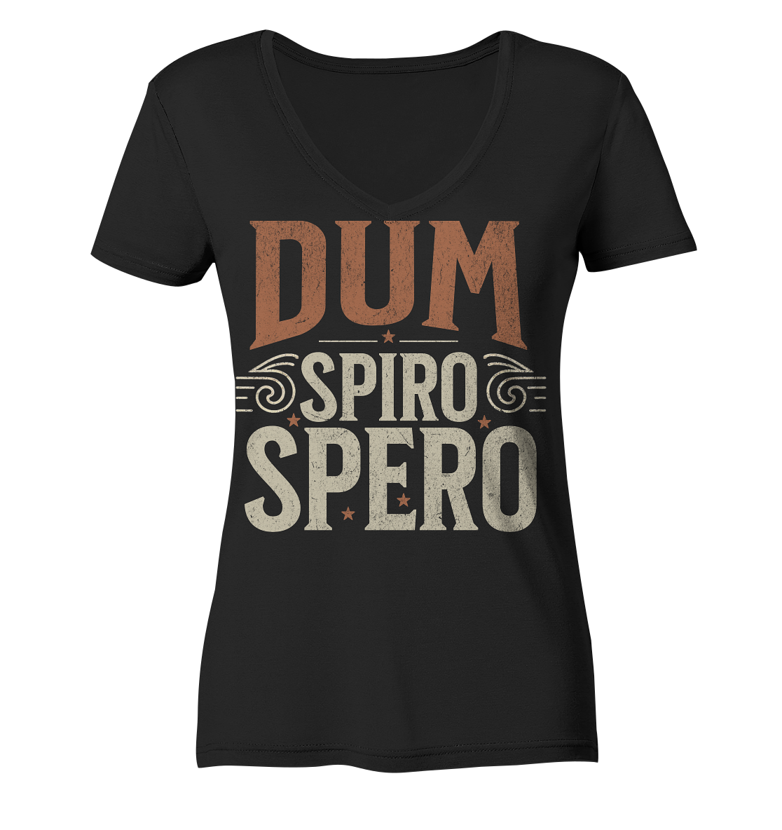 Dum Spiro Spero - Solange ich atme, hoffe ich - Ladies V-Neck Shirt