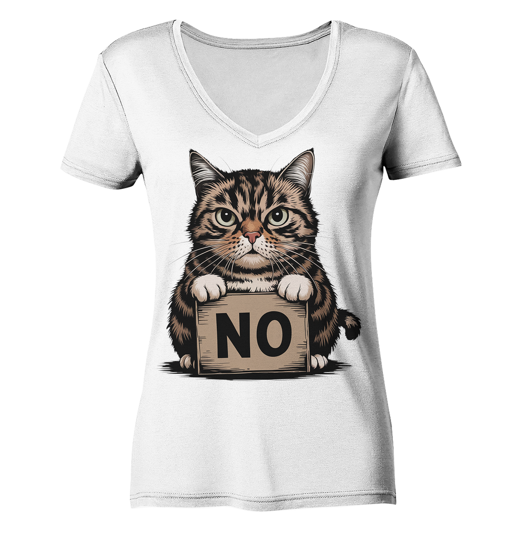 No - Funny Katze  - Ladies V-Neck Shirt