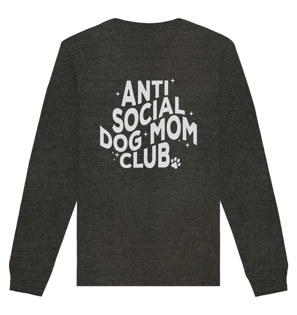 Anti Social Dog Mom Club - Organic Basic Unisex Sweatshirt