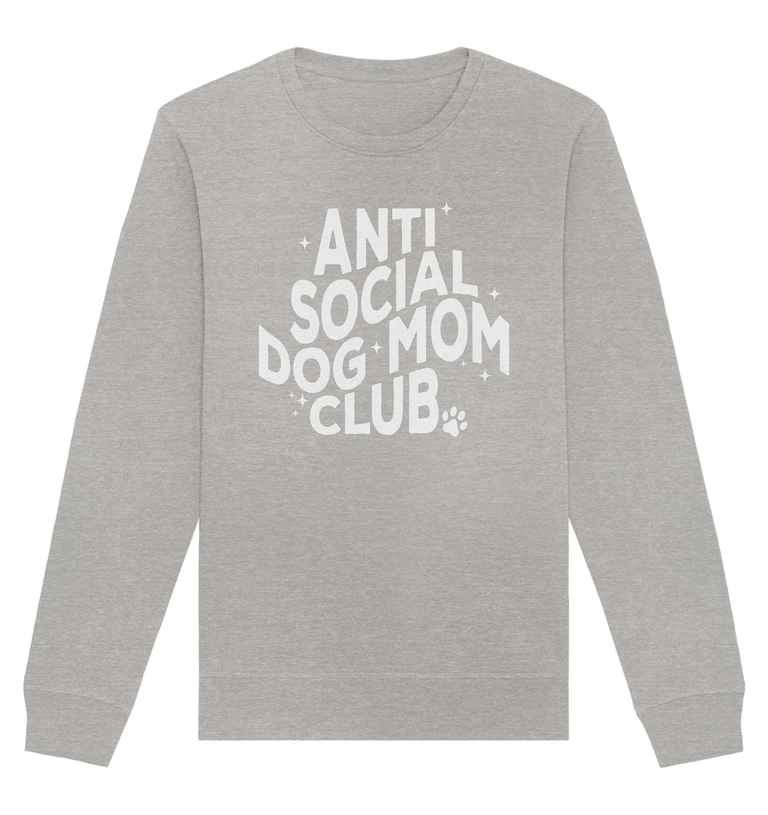 Anti Social Dog Mom Club - Organic Basic Unisex Sweatshirt