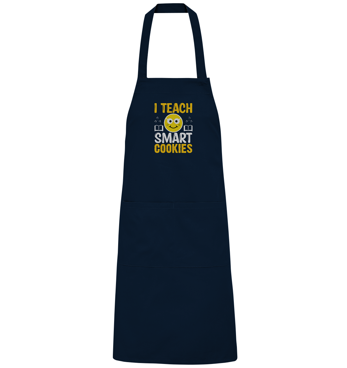 Lehrer I teach smart Cookies - Organic Grillschürze