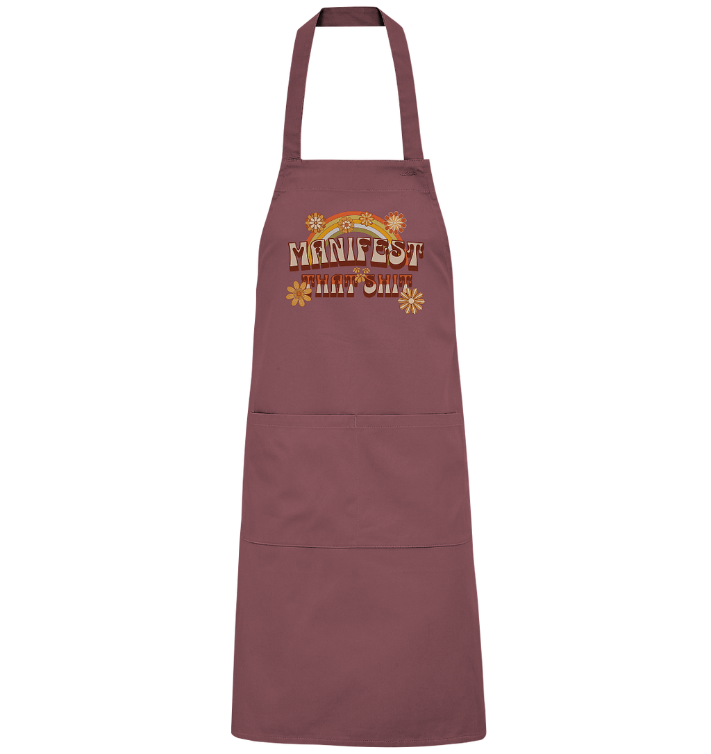 Manifest that shit  - Organic Grillschürze
