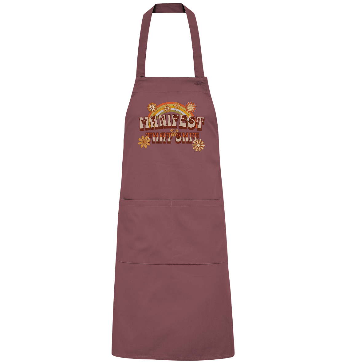 Manifest that shit  - Organic Grillschürze