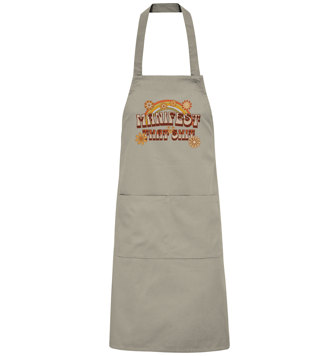 Manifest that shit  - Organic Grillschürze