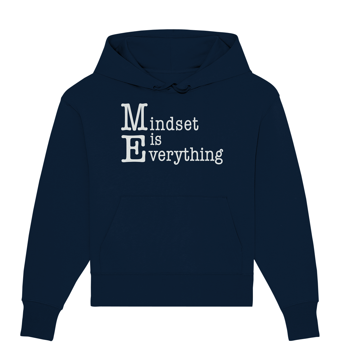 Mindset is Everything - Organic Oversize Hoodie