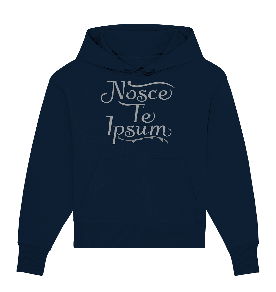 Nosce Te Ipsum – Erkenne dich selbst, Latein  - Organic Oversize Hoodie