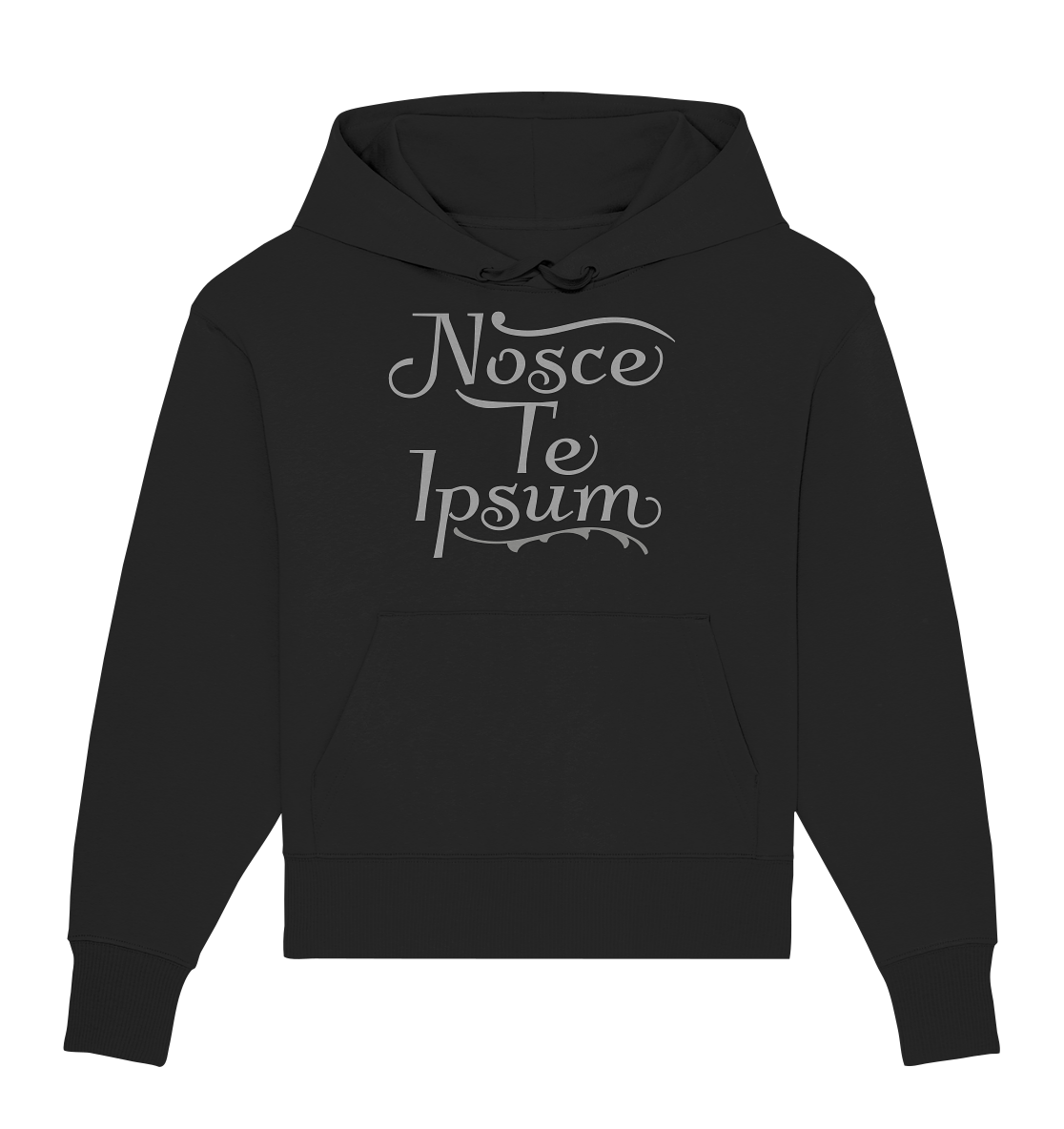 Nosce Te Ipsum – Erkenne dich selbst, Latein  - Organic Oversize Hoodie