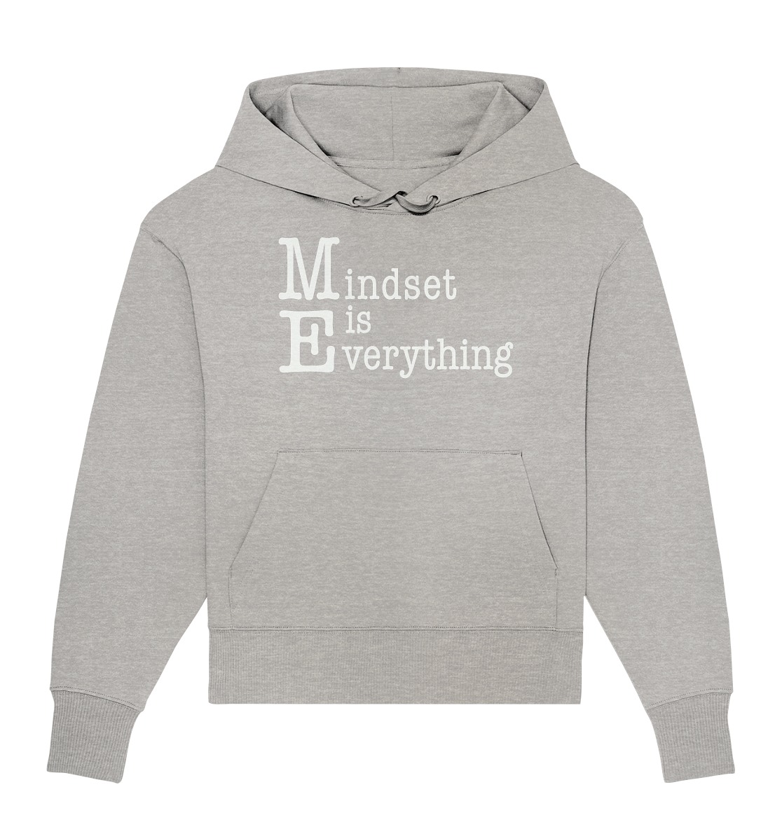 Mindset is Everything - Organic Oversize Hoodie