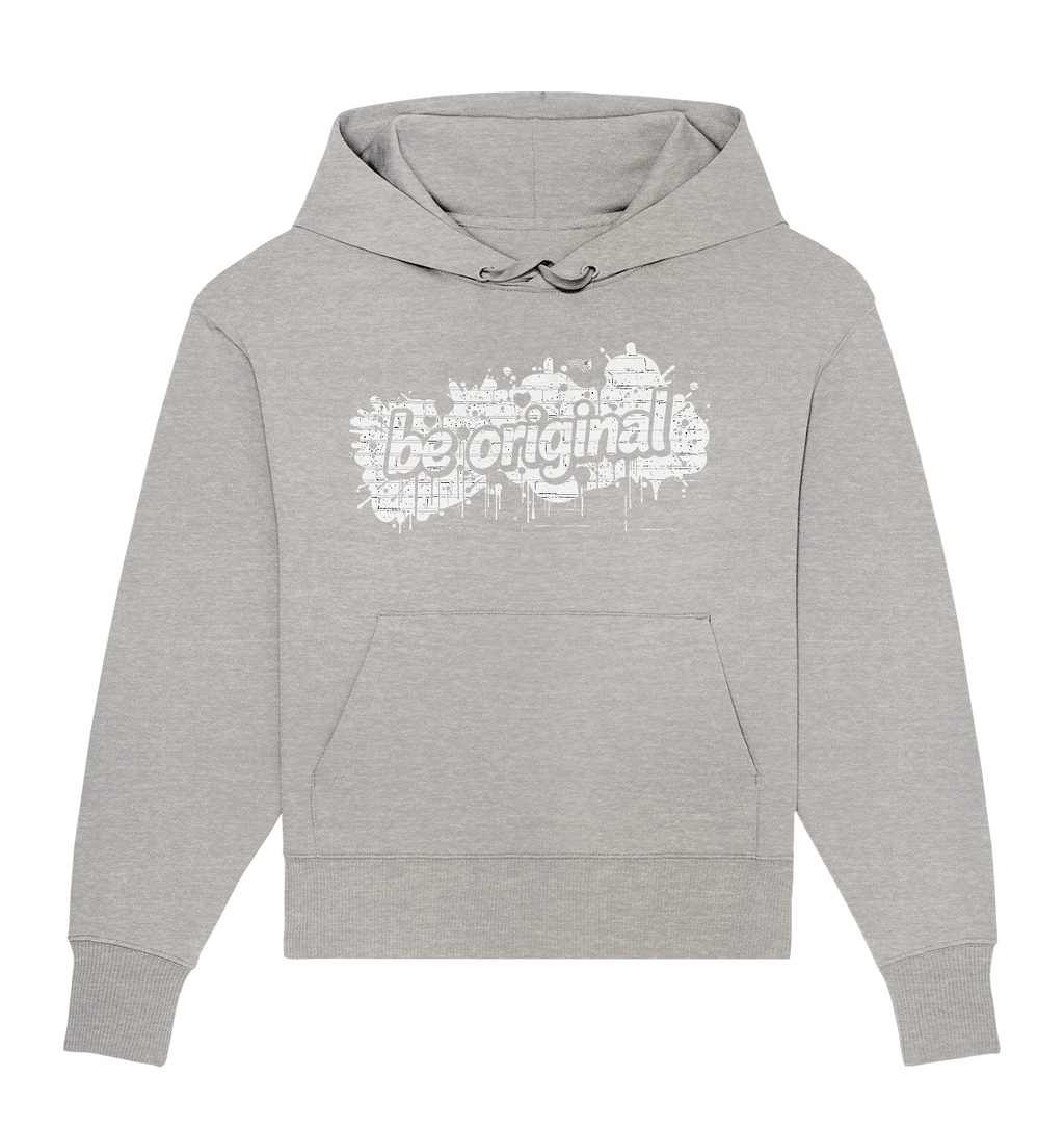 Be Original - Organic Oversize Hoodie