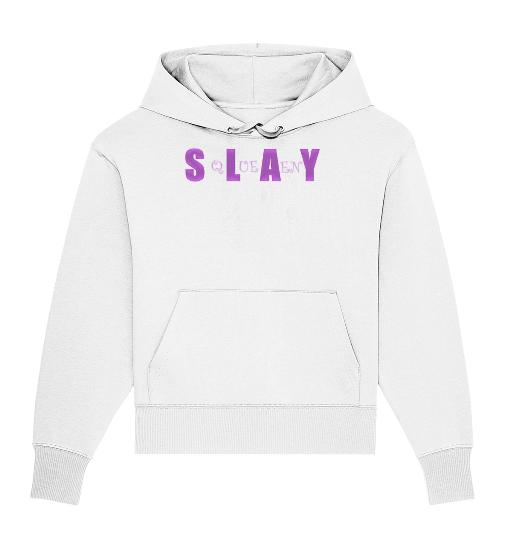 Slay Queen - personalisierbar - Organic Oversize Hoodie