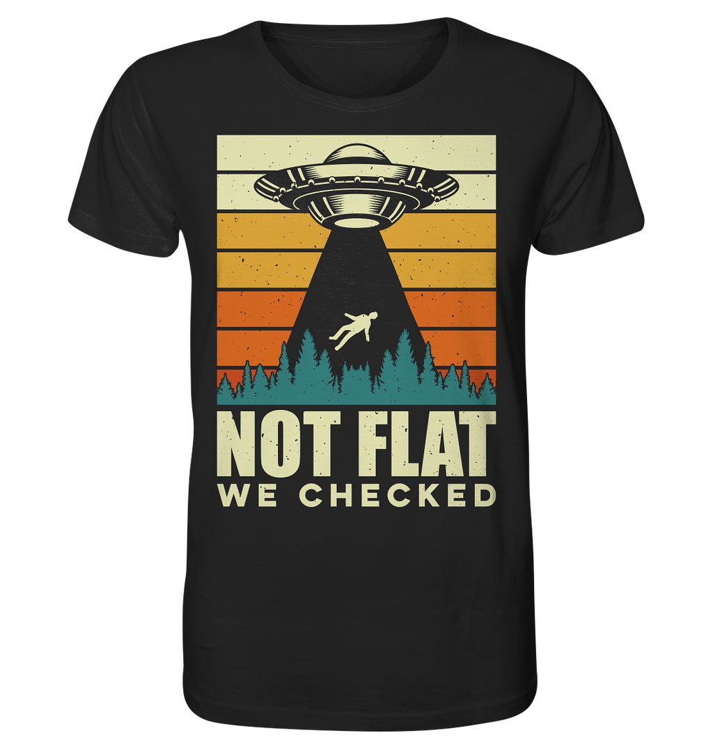 Erde - Not Flat we checked  - Organic Shirt