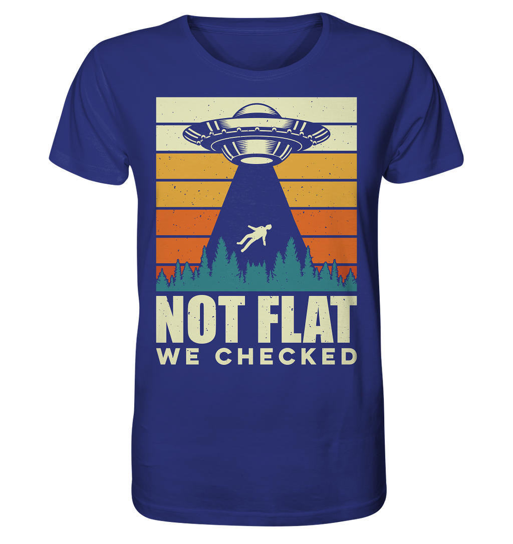 Erde - Not Flat we checked  - Organic Shirt