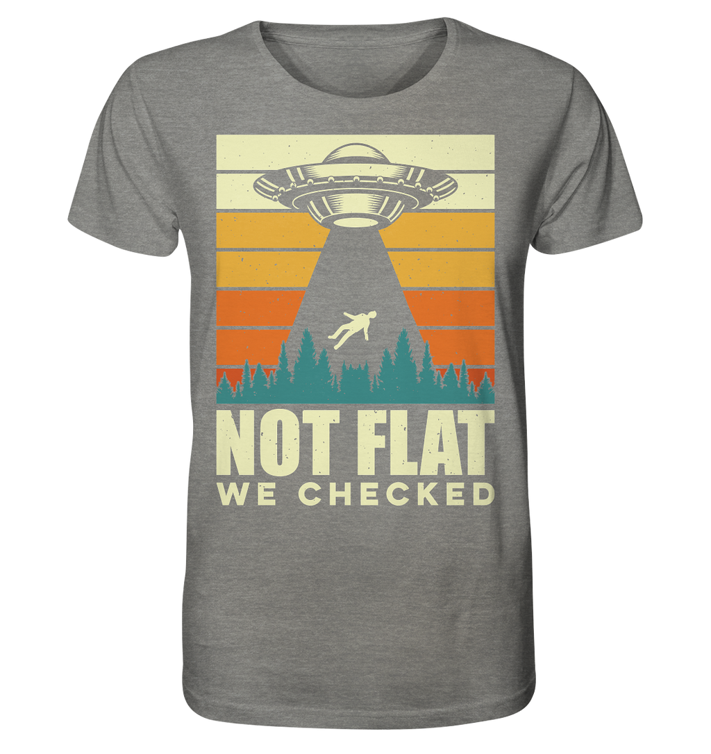 Erde - Not Flat we checked  - Organic Shirt